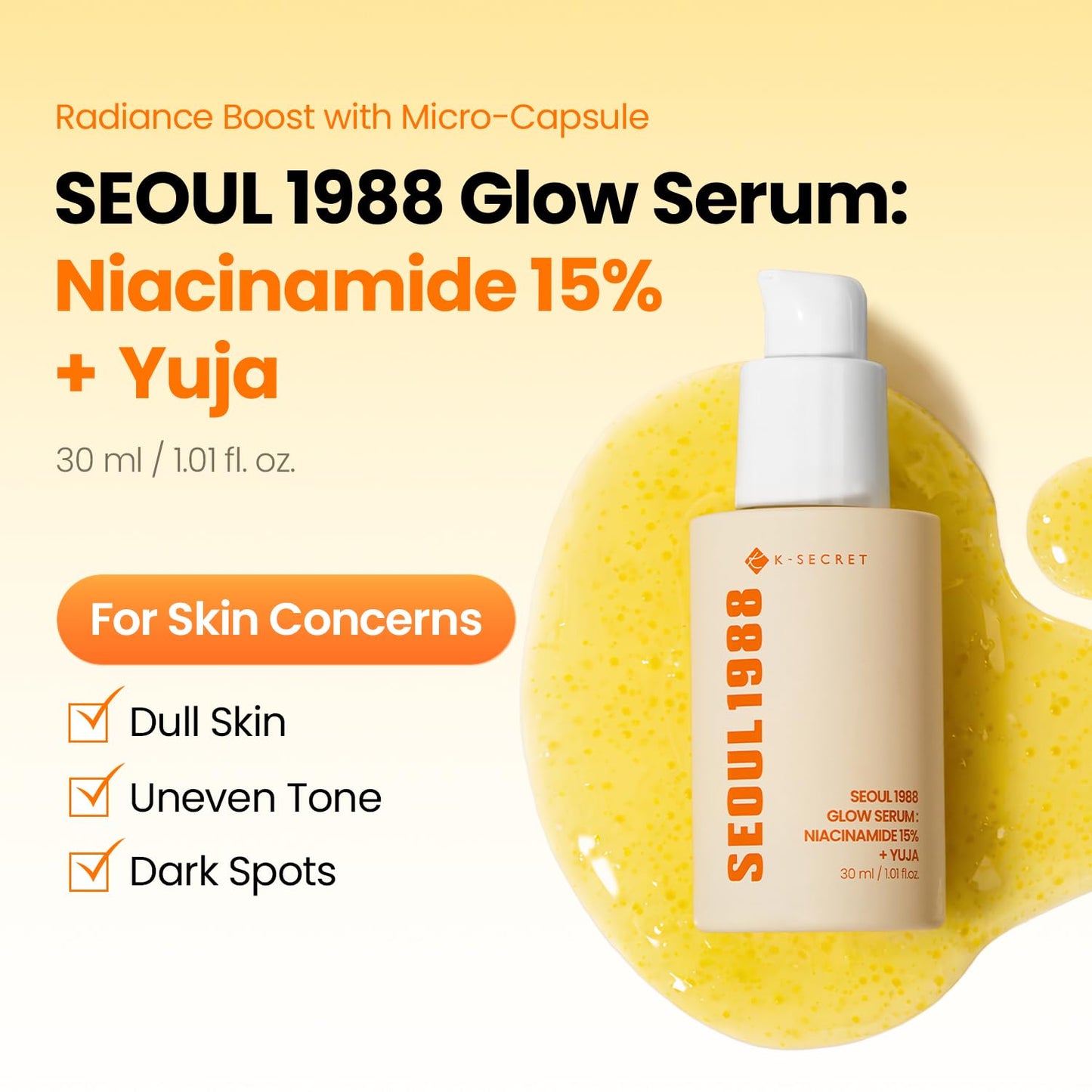 SEOUL 1988 Glow Serum Niacinamide 15% + Yuja 30ml